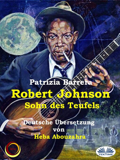 Title details for Robert Johnson, Sohn Des Teufels by Patrizia Barrera - Available